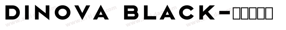 Dinova Black字体转换
